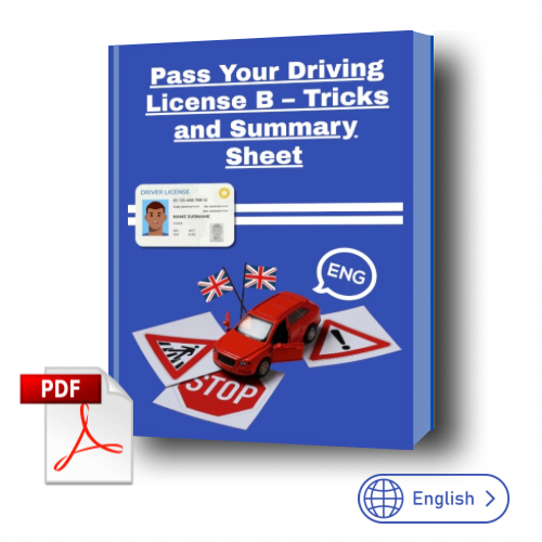 Pass Your Driving License B – Tricks & Summary Sheet